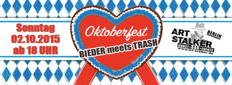 Oktoberfest in Berlin Charlottenburg - Bieder meets Trash Party Bild: Oktoberfest in Berlin Charlottenburg - Bieder meets Trash Party