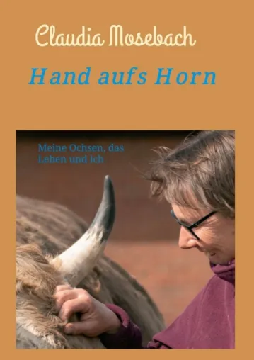 Bild: Hand aufs Horn - Tierische Biografie