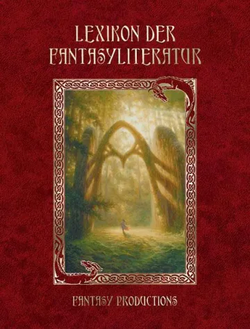 Lexikon der Fantasyliteratur gewinnt Deutschen Fantasy Preis Bild: Lexikon der Fantasyliteratur gewinnt Deutschen Fantasy Preis