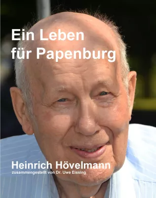 "Heinrich Hövelmann - Ein Leben für Papenburg" Bild: "Heinrich Hövelmann - Ein Leben für Papenburg"