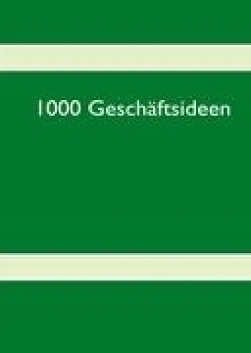 Bild: Neues Buch - 1000 Geschäftsideen