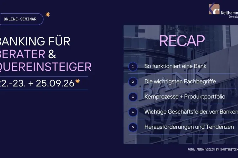 Bild: Banking für Berater und Quereinsteiger (Online-Seminar, 2+1 Tage) – Kompakt, praxisnah, verständlich
