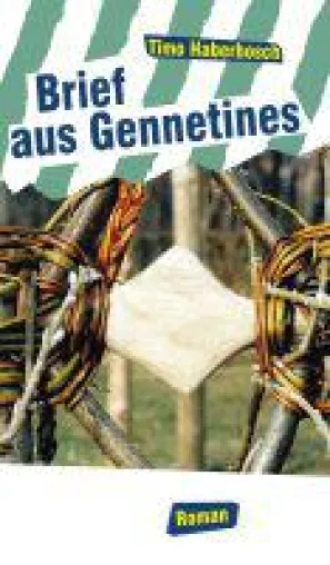 Bild: Brief aus Gennetines - ein sinnlicher Roman über eine Liebe aus der Ferne