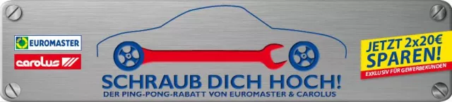 Bild: Schraub dich hoch. Euromaster und carolus erfinden den Ping-Pong Rabatt