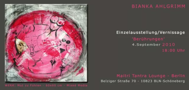 Vernissage "Berührungen" - Einzelausstellung/Bianka Ahlgrimm in der Maitri Tantra Lounge Berlin Bild: Vernissage "Berührungen" - Einzelausstellung/Bianka Ahlgrimm in der Maitri Tantra Lounge Berlin