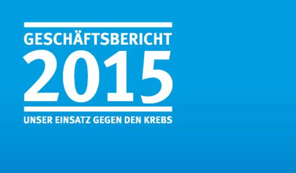 Cover Geschäftsbericht der Deutschen Krebshilfe 2015