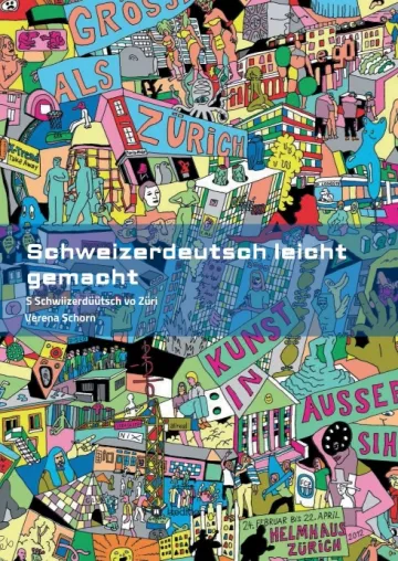 Bild: Schweizerdeutsch leicht gemacht - Ein Schweizerdeutsches Grammatik- und Lernbuch