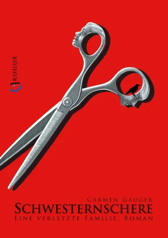 Bild: Ein echter Schwesternroman ist das Buch Schwesternschere von Garmen Gauger