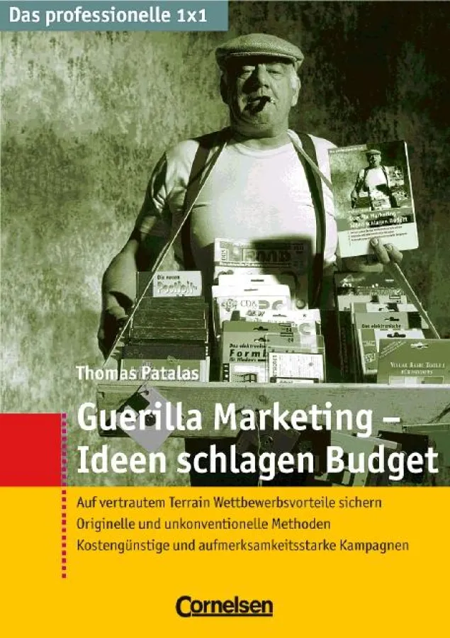 Seit Wochen in der Bestseller-Liste der Financial Times Deutschland: Guerilla Marketing - Ideen schlagen Budget von Thomas Patalas