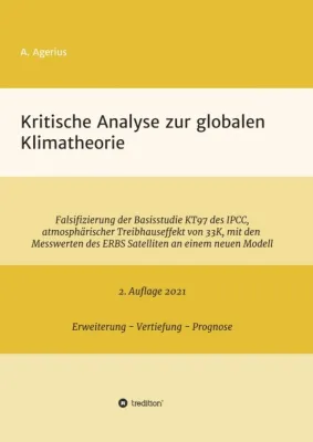 Bild: Kritische Analyse zur globalen Klimatheorie - Eine neue Erklärung für die globale Erderwärmung