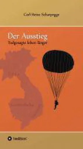 Bild: Der Ausstieg - Romanhafter Geschichts-Krimi