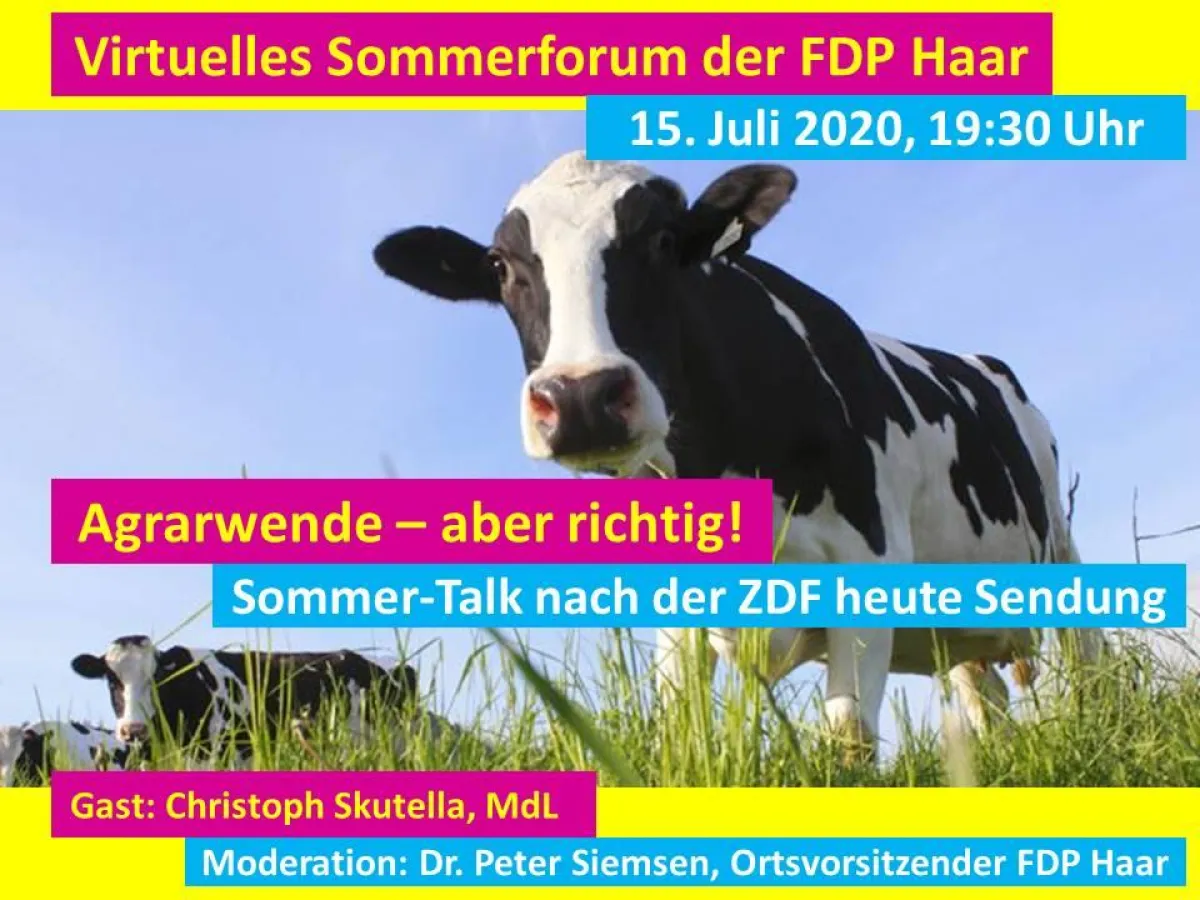 Die FDP in Haar macht die Agrarwende zum Thema am virtuellen Sommerforum im Juli 2020.