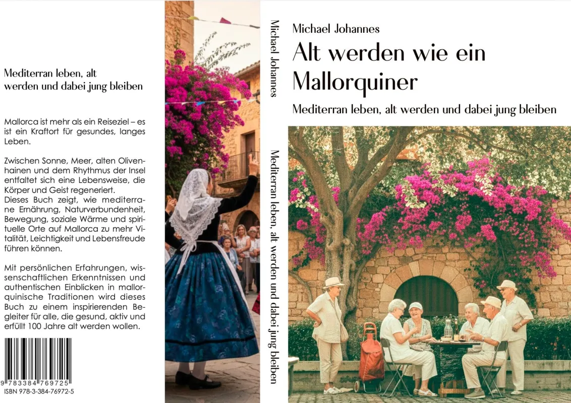 Alt werden wie ein Mallorquiner- das neue Buch von Michael Johannes (© Michael Johannes)