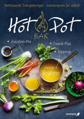Bild: Aramark macht Dampf: Die Hot Pot Bar liefert Powerfood nach eigenem Gusto