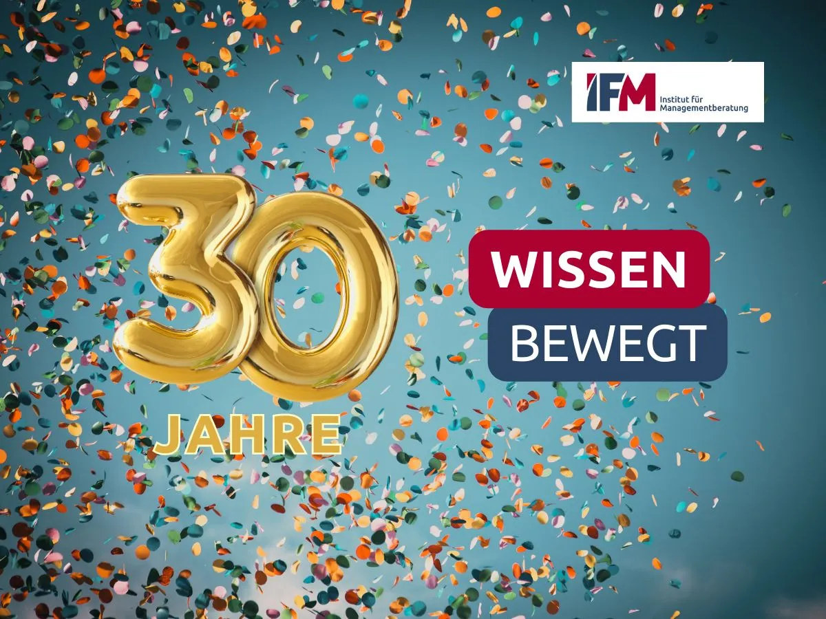 30 Jahre IFM und „Wissen bewegt“ (© Hintergrund: iStock.com/melis82)