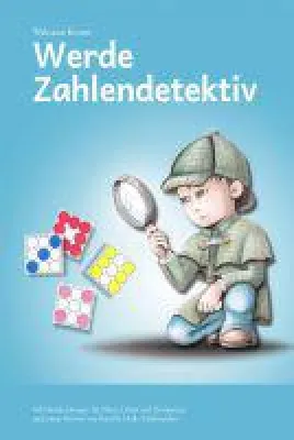 Bild: Werde Zahlendetektiv - Arbeitsbuch für Kinder mit Dyskalkulie und Grundschulkinder
