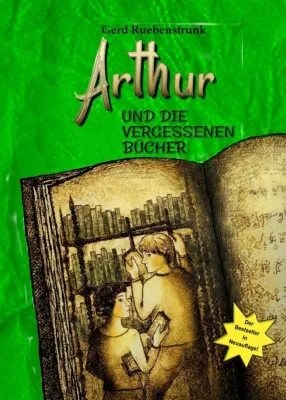 Bild: Arthur und die Vergessenen Bücher - Spannender Abenteuerroman für kleine Leser ab 10 Jahren