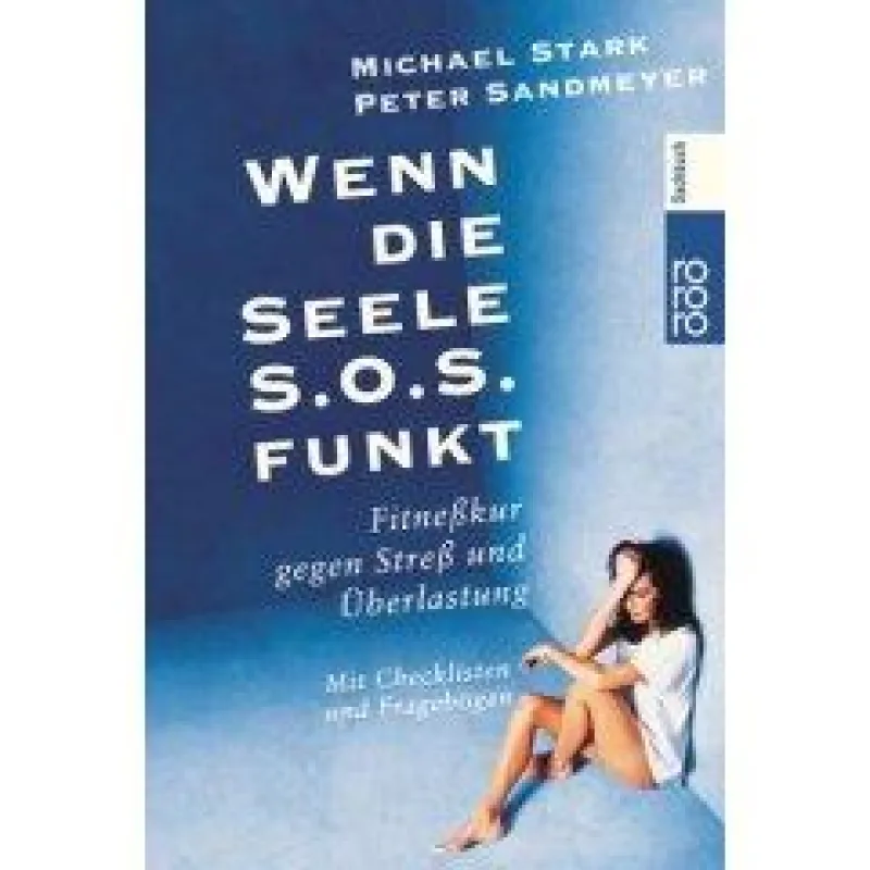 Wenn die Seele S.O.S funkt
