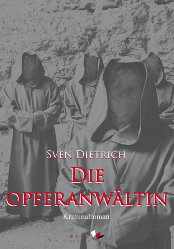 Sven Dietrich: Die Opferanwältin