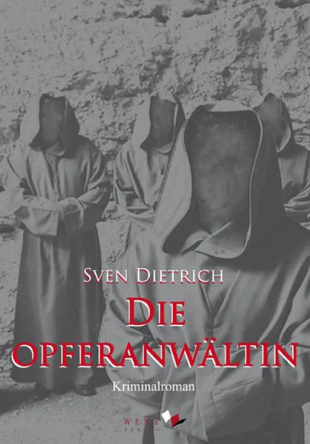 Sven Dietrich: Die Opferanwältin