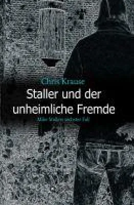 Bild: Staller und der unheimliche Fremde - ein Kriminalfall mit norddeutschem Lokalkolorit