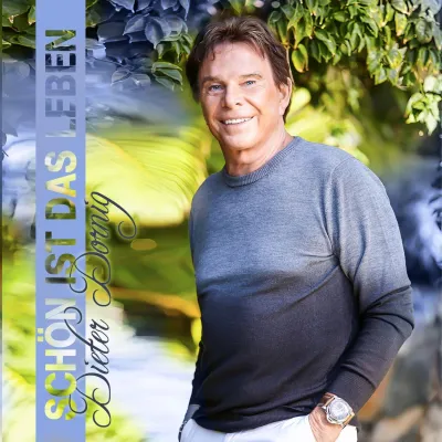 Schön ist das Leben - meint gesanglich Dieter Dornig Bild: Schön ist das Leben - meint gesanglich Dieter Dornig