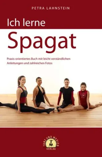 „Ich lerne Spagat“ - Praxisbuch zeigt, wie es geht Bild: „Ich lerne Spagat“ - Praxisbuch zeigt, wie es geht