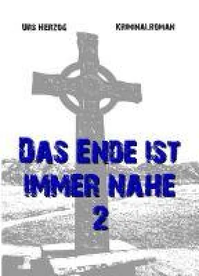 Bild: Das Ende ist immer nahe 2 - Fortsetzung des mysteriösen Kriminalfalls