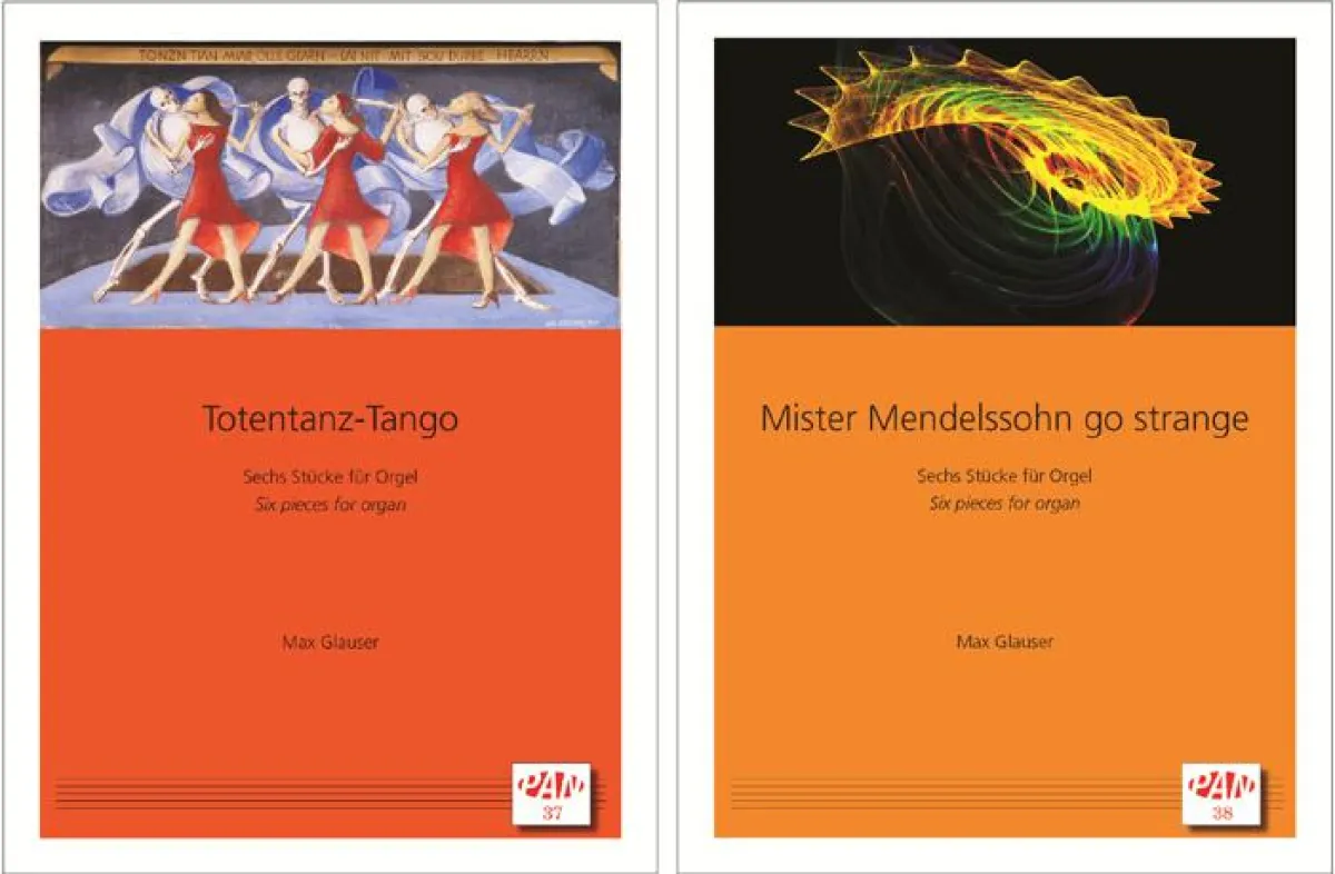 Zwei neue Bände von Max Glauser für Orgel