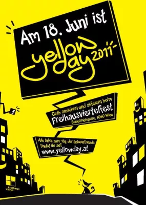 YELLOWDAY 2011 - Am 18. Juni ist Schluss mit dem fad’n G’sicht Bild: YELLOWDAY 2011 - Am 18. Juni ist Schluss mit dem fad’n G’sicht