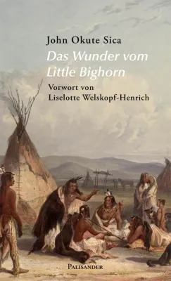 Bild: Das Wunder vom Little Bighorn