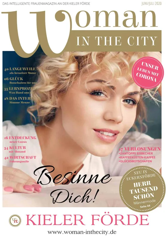 Die neue Ausgabe des intelligenten Frauenmagazins WOMAN IN THE CITY. (Lokale Ausgabe KIELER FÖRDE)