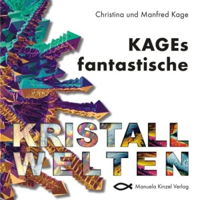 Buch des Monats: KAGEs fantastische Kristallwelten Bild: Buch des Monats: KAGEs fantastische Kristallwelten