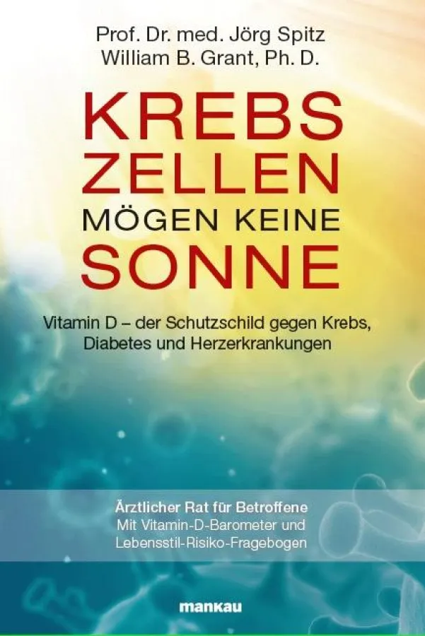 Wie wichtig das ?Sonnenhormon? Vitamin D für die Gesundheit ist, zeigt Prof. Dr. Jörg Spitz in seinem aktuellen Buch.