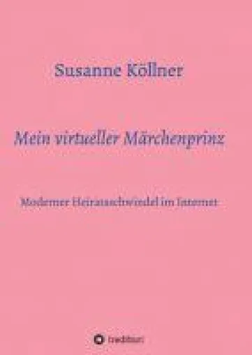 Mein virtueller Märchenprinz - Einblicke in einen etwas anderen Internetbetrug Bild: Mein virtueller Märchenprinz - Einblicke in einen etwas anderen Internetbetrug