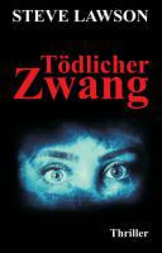Bild: Tödlicher Zwang - ein fesselnder Krimi erzählt von Mord, Verleumdung und Selbstjustiz