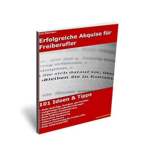 eBook zum Freiberufler-Marketing: Wie jeder Freiberufler mehr Aufträge gewinnen kann Bild: eBook zum Freiberufler-Marketing: Wie jeder Freiberufler mehr Aufträge gewinnen kann