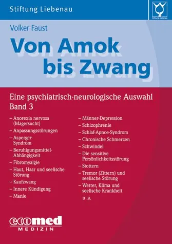 Bild: Von Amok bis Zwang:Psychische Auffälligkeiten besser verstehen