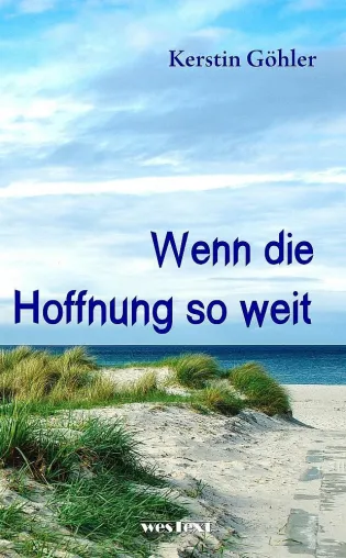 Bild: Wenn die Hoffnung so weit
