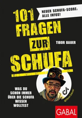 Bild: 101 Fragen zur Schufa: Warum fehlendes Wissen Kredite, Wohnungen und Chancen verhindert