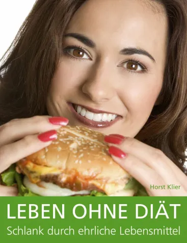 Bild: Ehrliche Lebensmittel machen schlank