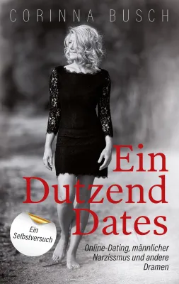 Ein Dutzend Dates - das Buch ab sofort im Handel erhältlich Bild: Ein Dutzend Dates - das Buch ab sofort im Handel erhältlich