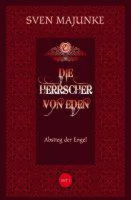 Bild: Die Herrscher von Eden - fantasievoller Roman rund um den Beginn der Menschheit