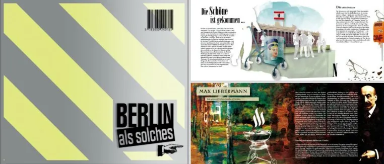 Viel zu schade für Klischees. „Berlin als solches“: ein Bilderbuch mit eigener Handschrift. Bild: Viel zu schade für Klischees. „Berlin als solches“: ein Bilderbuch mit eigener Handschrift.
