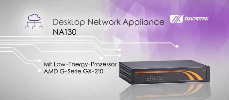 Bild: AXIOMTEKs Desktop-Network-Appliance für die Sicherheit von kleinen und mittelgroßen Netzwerken – NA130