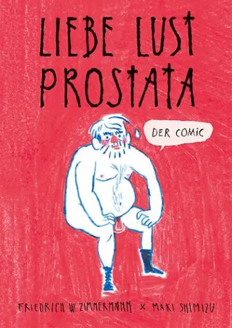 Bild: Am 9. Oktober im Nikolaiviertel „Liebe – Lust – Prostata“: Buchvorstellung mit Autor Friedrich W. Zimmermann