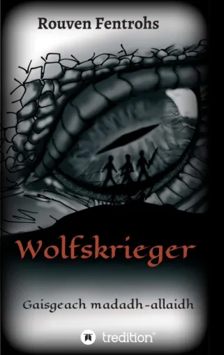 Bild: Wolfskrieger - Eine mythische Reise in eine fantastische Welt 
