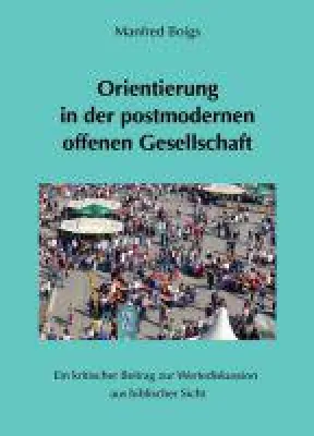 Bild: Orientierung in der postmodernen offenen Gesellschaft - Gesellschaftskritisches Sachbuch