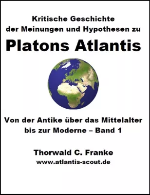 Bild: Platons Atlantis durch die Jahrhunderte!