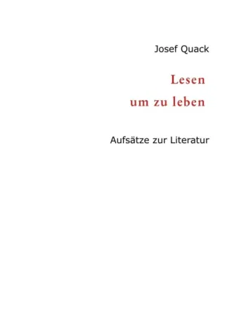 Bild: Lesen um zu leben - Aufsätze zur Literatur
